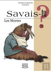 Savais-Tu ? : Les Morses