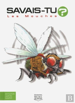 Bertrand.pt - Savais-Tu ? : Les Mouches