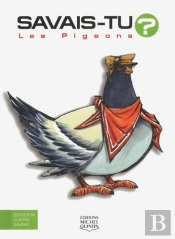 Savais-Tu ? : Les Pigeons