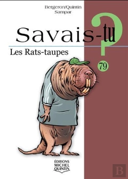 Bertrand.pt - Savais-Tu ? Les Rats-Taupes (Noir Et Blanc)