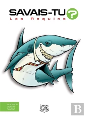 Savais-Tu ? : Les Requins