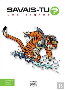 Bertrand.pt - Savais-Tu ? : Les Tigres