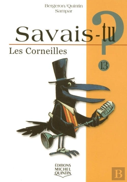 Bertrand.pt - Savais-Tu? T.13; Les Corneilles