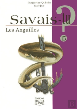 Bertrand.pt - Savais-Tu? T.15; Les Anguilles