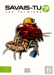 Savais-Tu ? Tome 12 : Les Termites
