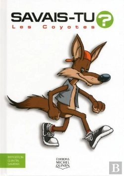 Bertrand.pt - Savais-Tu ? Tome 20 : Les Coyotes