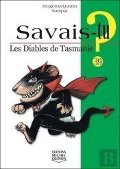 Savais-Tu ? Tome 39 : Les Diables De Tasmanie