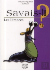 Savais-Tu ? Tome 51 : Les Limaces