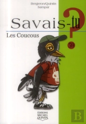 Savais-Tu ? Tome 59 : Les Coucous