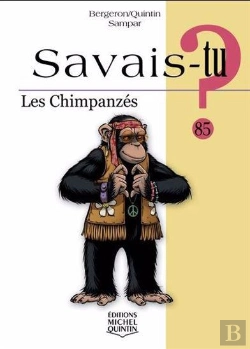 Bertrand.pt - Savais-Tu ? Tome 85 : Les Chimpanzés (Noir Et Blanc)