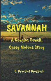 Savannah: A Douglas Powell, Casey Malone