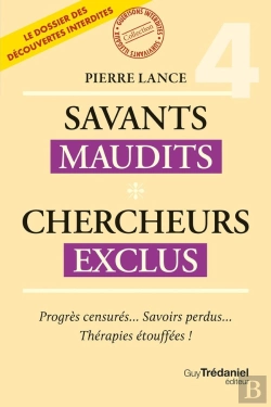 Bertrand.pt - Savants Maudits - Chercheurs Exclus - Tome 4