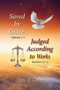 Bertrand.pt - Save By Grace...Judged According To Work