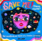 Save Me! (From Myself)
