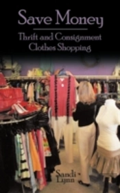 Save Money: Thrift And Consignment Cloth