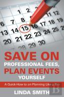 Save On Professional Fees, Plan Events Yourself