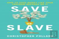 Save Or Slave