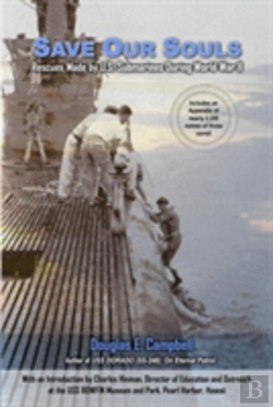 Bertrand.pt - Save Our Souls: Rescues Made By U.S. Submarines During World War Ii