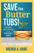 Save The Butter Tubs!