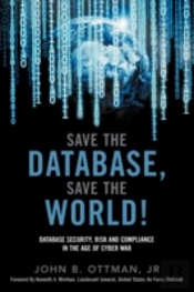 Save The Database, Save The World