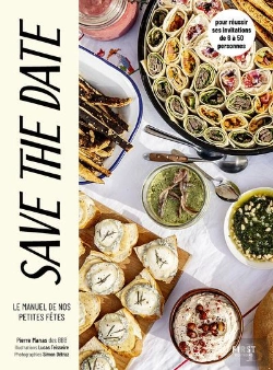 Bertrand.pt - Save The Date : Le Manuel De Nos Petites Fêtes