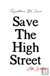 Save The High Street