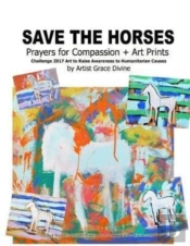 Save The Horses  Prayers For Compassion