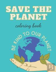 Save The Planet Coloring Book