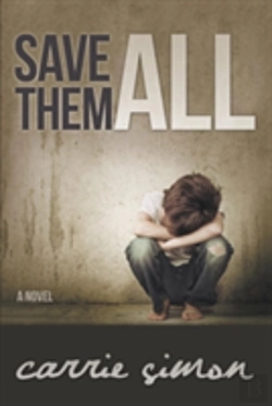 Bertrand.pt - Save Them All  A Novel