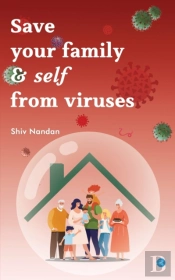 Save Your Family   Self From Viruses