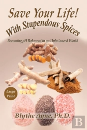 Save Your Life With Stupendous Spices