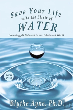 Bertrand.pt - Save Your Life With The Elixir Of Water