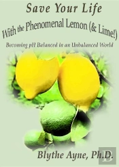 Save Your Life With The Phenomenal Lemon (& Lime!)