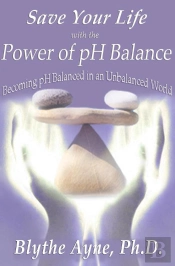 Save Your Life With The Power Of Ph Balance