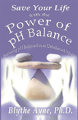 Save Your Life With The Power Of Ph Balance