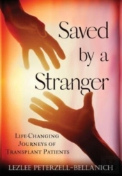 Saved By A Stranger: Life Changing Journ
