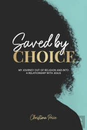 Saved By Choice