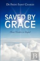 Saved By Grace From Voodoo To Gospel