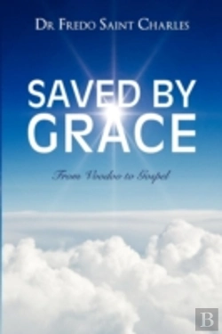 Bertrand.pt - Saved By Grace From Voodoo To Gospel