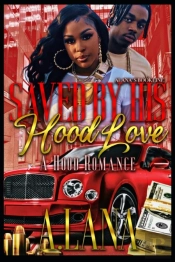 Saved By His Hood Love 2