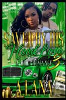 Saved By His Hood Love 3