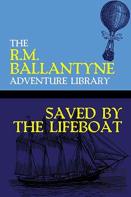 Saved By The Lifeboat