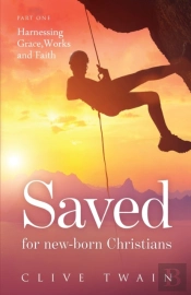 Saved For New-Born Christians