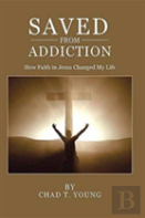 Saved From Addiction