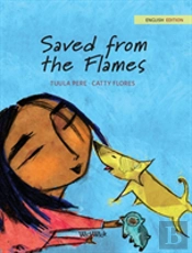 Saved From The Flames
