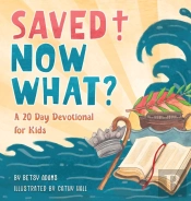 Saved! Now What?
