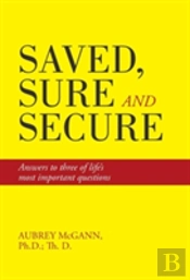 Saved, Sure And Secure