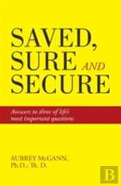 Saved, Sure And Secure