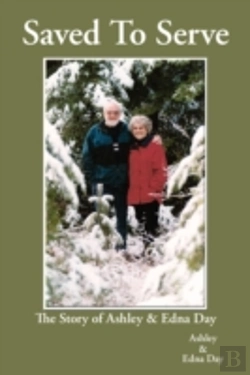 Bertrand.pt - Saved To Serve: The Story Of Ashley And