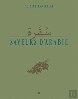 Bertrand.pt - Saveurs D'Arabie ; Cuisine Familiale